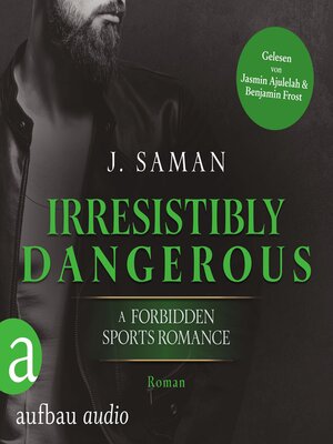 cover image of Irresistibly Dangerous--Irresistibly Yours, Band 5 (Ungekürzt)